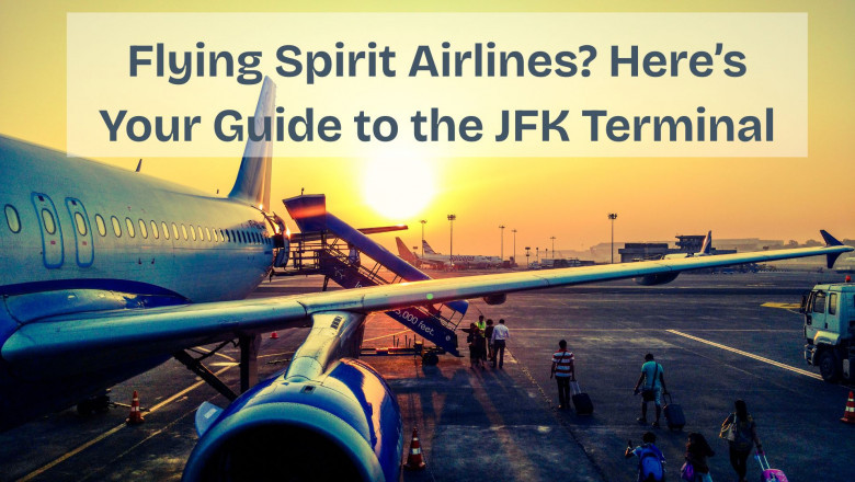 Flying Spirit Airlines? Here’s Your Guide to the JFK Terminal
