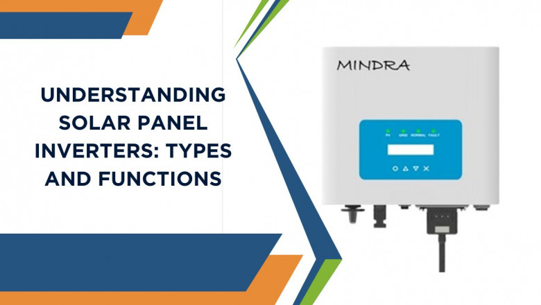 Understanding Solar Panel Inverters: Types and Functions