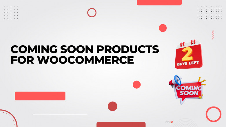 Unlocking Success: Mastering WooCommerce Coming Soon Product Strategies