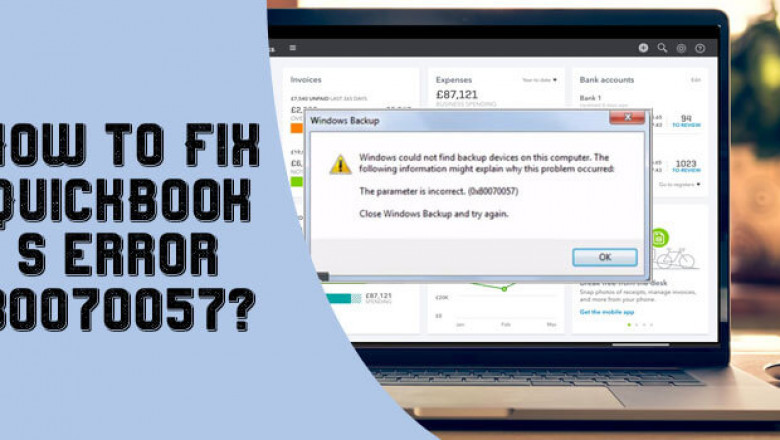 How to Fix QuickBooks Error 80070057 Using Easy Tips?