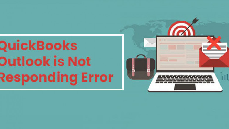 Working Solutions to Rectify QuickBooks Outlook Is Not Responding Error