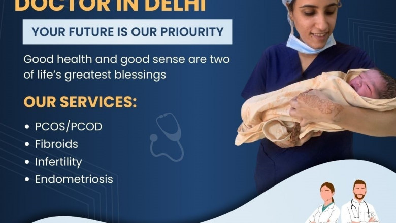 Best Gynecologist Doctor in Delhi for Women’s Health and Wellness