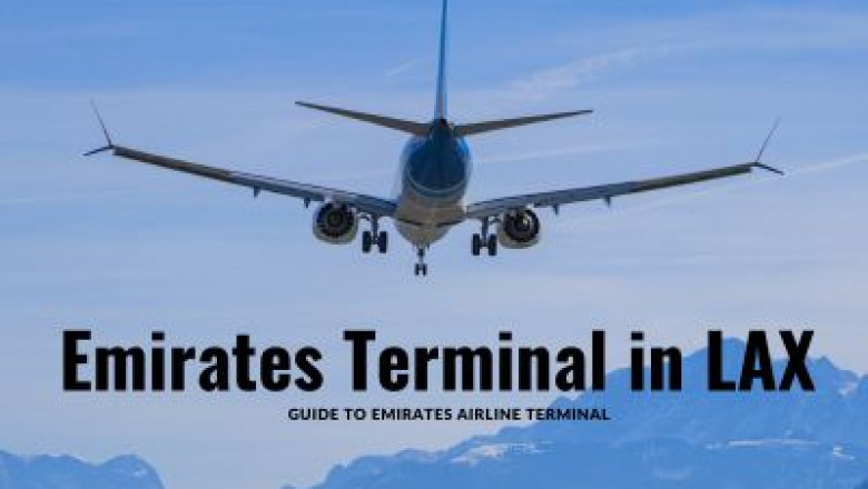 Emirates Terminal in LAX – Complete Guide to Emirates at Los Angeles Airport