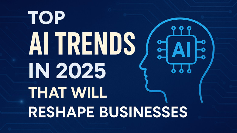 Top AI Trends in 2025 That Will Reshape Businesses