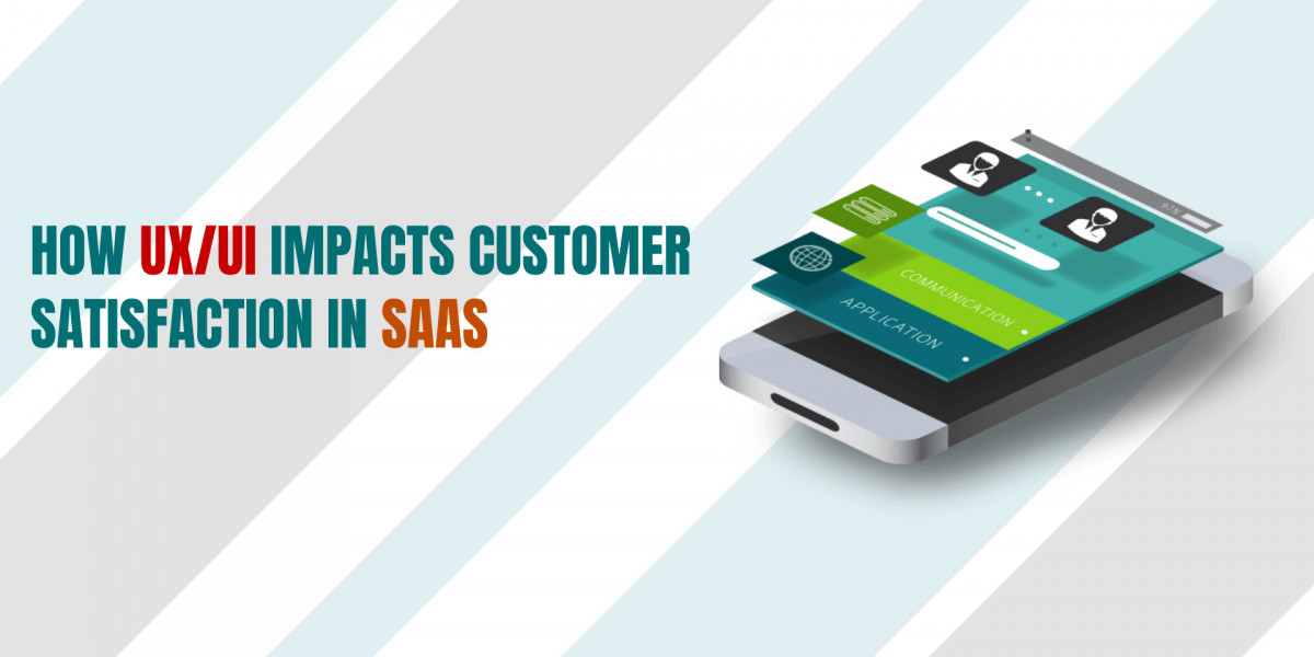 How UX UI Impacts Customer Satisfaction in SaaS