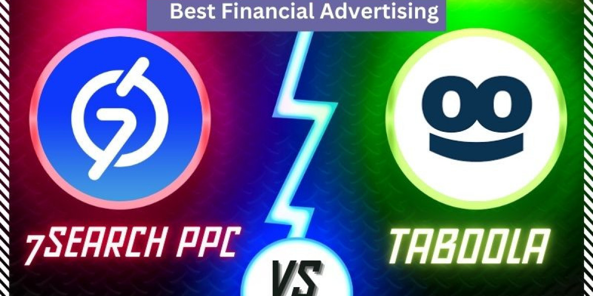 Comparing Taboola and 7Search PPC: The Best Choice for Financial Advertising