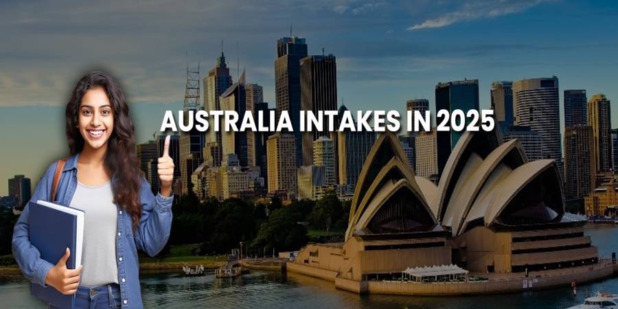 Australia Intakes in 2025: Best Intake, Top Universities & Upcoming Intakes in Australia