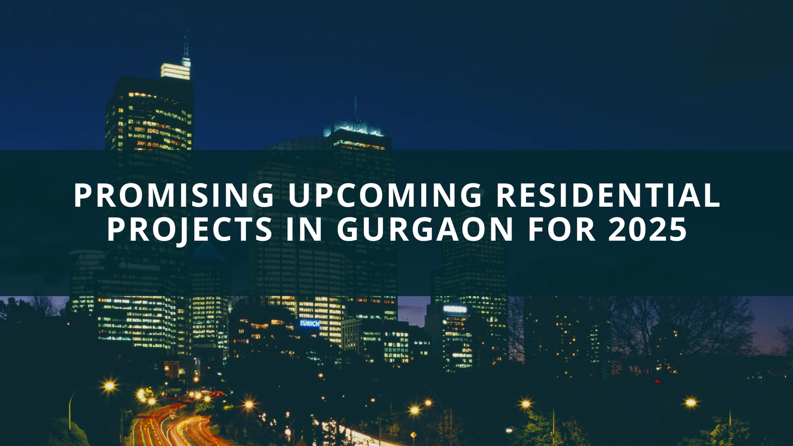 Top New Projects in Gurgaon – Ready for Investment or Living
