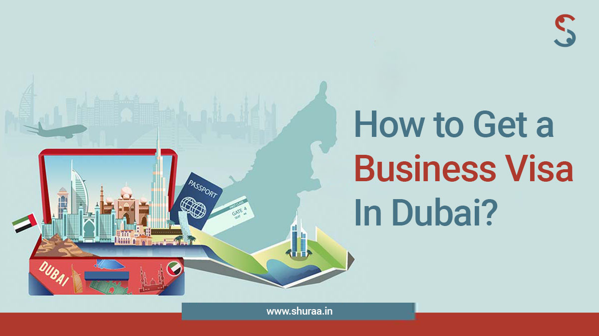 Dubai Business Visa 2025: A Guide for Indian & Foreign Investors